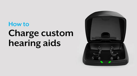how to charge custom hearing aids